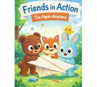 Friends In Action: The Paper Airplane: coloring book for kids