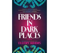 Friends in Dark Places A Novel - Ellery Adams - Hanover Square Press - ebook (ePub) - Livre