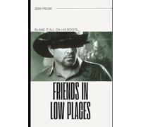 Friends In Low Places