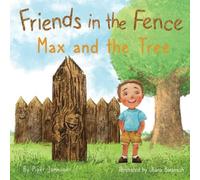 Friends In The Fence - Max And The Tree