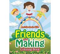 Friends In The Making Coloring Book