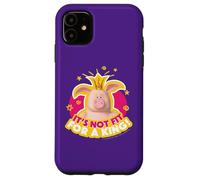 Friends. It's Not Fit for A King! Coque pour iPhone 11