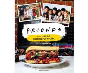 Friends - Le livre de cuisine officiel AMANDA YEE (Auteur), Mathieu Auverdin (Traduction), Sarah Grassart (Traduction)