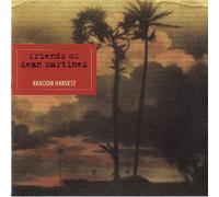 Friends Of Dean Martinez Random Harvest (CD)