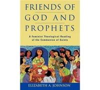Friends of God and Prophets - Elizabeth A. Johnson - Hymns Ancient and Modern Ltd - Livre en Anglais - Paperback Elizabeth A. JohnsonElizabeth A. Johnson (Auteur)