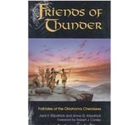 Friends of Thunder Anna G. Kikpatrick, Jack F. Kilpatrick (Auteur)