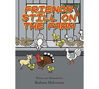Friends Still On The Farm