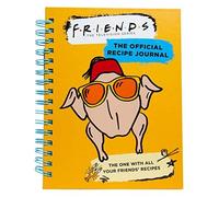 Friends: The Official Recipe Journal : The One With All Your Friends' Recipes