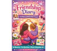 Friendship Diary: Cute Memory Book for Best Friends, Fun Questions, Photos & Keepsakes