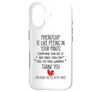 Friendship is Like Peeing in Your Pants Best Friend Coworker Coque pour iPhone 17