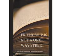 Friendship Is Not A One-Way Street