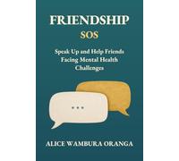 Friendship SOS: Speak Up and Help Friends Facing Mental Health Challenges