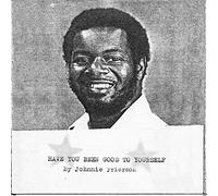 Frierson, Johnnie - Have You Been Good to.