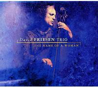 David Friesen Trio – Name of a Woman – Intuition (Import)