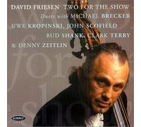 Friesen, David - Two for The Show