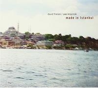 Friesen - Made In Istanbul