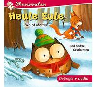 Friester,Paul - Ohrwürmchen: Heule Eule-Wo Ist Mama? und Andere