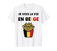 Frieten Citation Frites Drapeau Belgique Humour Belge T-Shirt