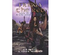 Frigga The Red: Saga Of The Axe & The Emerald Book 2 (Vikings Saga Series)