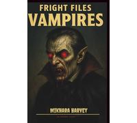 Fright Files: Vampires #2