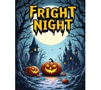 Fright Night: A Halloween coloring Book