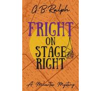 Fright on Stage Right