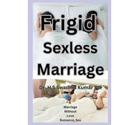 Frigid Sexless Marriage