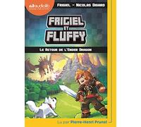 Frigiel et Fluffy 1 - Le Retour de l'Ender Dragon: Livre audio 1CD MP3