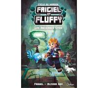 Frigiel Et Fluffy : Cycle Du Warden - Tome 2 - Les Anciennes Cités
