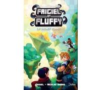 Frigiel et Fluffy, Le cycle des Farlands - tome 3 Le secret d'Oriel Frigiel (Auteur), Nicolas Digard (Auteur)