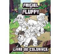 Frigiel et Fluffy Livre de Coloriage