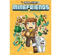 Frigiel et Fluffy : Minefriends T01: Cocktail de pastèques et de Creepers