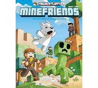 Frigiel et Fluffy : Minefriends T03 - Les Aventuriers de la Redstone perdue (03)
