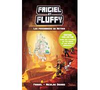 Frigiel et Fluffy, tome 2 : Les Prisonniers du Nether - édition collector (2)