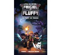 Frigiel et Fluffy - tome 3 La forêt de Varogg Frigiel (Auteur), Nicolas Digard (Auteur), Thomas Frick (Illustration)