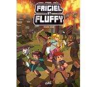 Frigiel Et Fluffy Tome 9 - Sauvons Lanniel