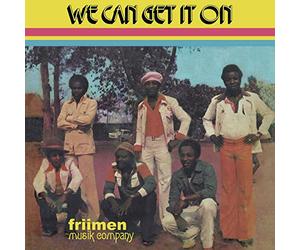 Friimen Musik Company - We Can Get It on
