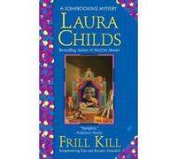 Frill Kill Laura Childs (Auteur)