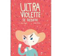 FRIMOUSSE Ultraviolette se rebiffe