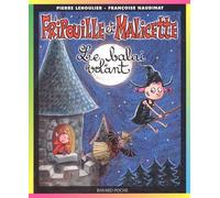 Fripouille et Malicette, tome 1 : Le Balai volant
