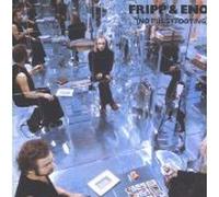 Fripp & Eno – No Pussy-Footing