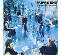 Fripp & Eno - No Pussyfooting [Import]