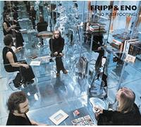 Fripp,Robert & Eno,Brian - No Pussyfooting [Import]