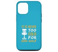 Frisbee Golf Design Il n'est jamais trop Froid pour Le Disc Golf Coque pour iPhone 12/12 Pro