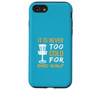Frisbee Golf Design Il n'est jamais trop Froid pour Le Disc Golf Coque pour iPhone SE (2020) / 7/8