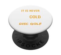 Frisbee Golf Design Il n'est jamais trop Froid pour Le Disc Golf PopSockets PopGrip Adhésif