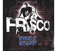 FRISCO - BACK 2 DA LAB VOL. 1