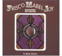Frisco Mabel Joy Revisited For Mickey Newbury
