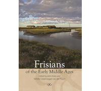 Frisians of the Early Middle Ages