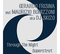 Frisina Gerardo - Through the Night/Superstrut